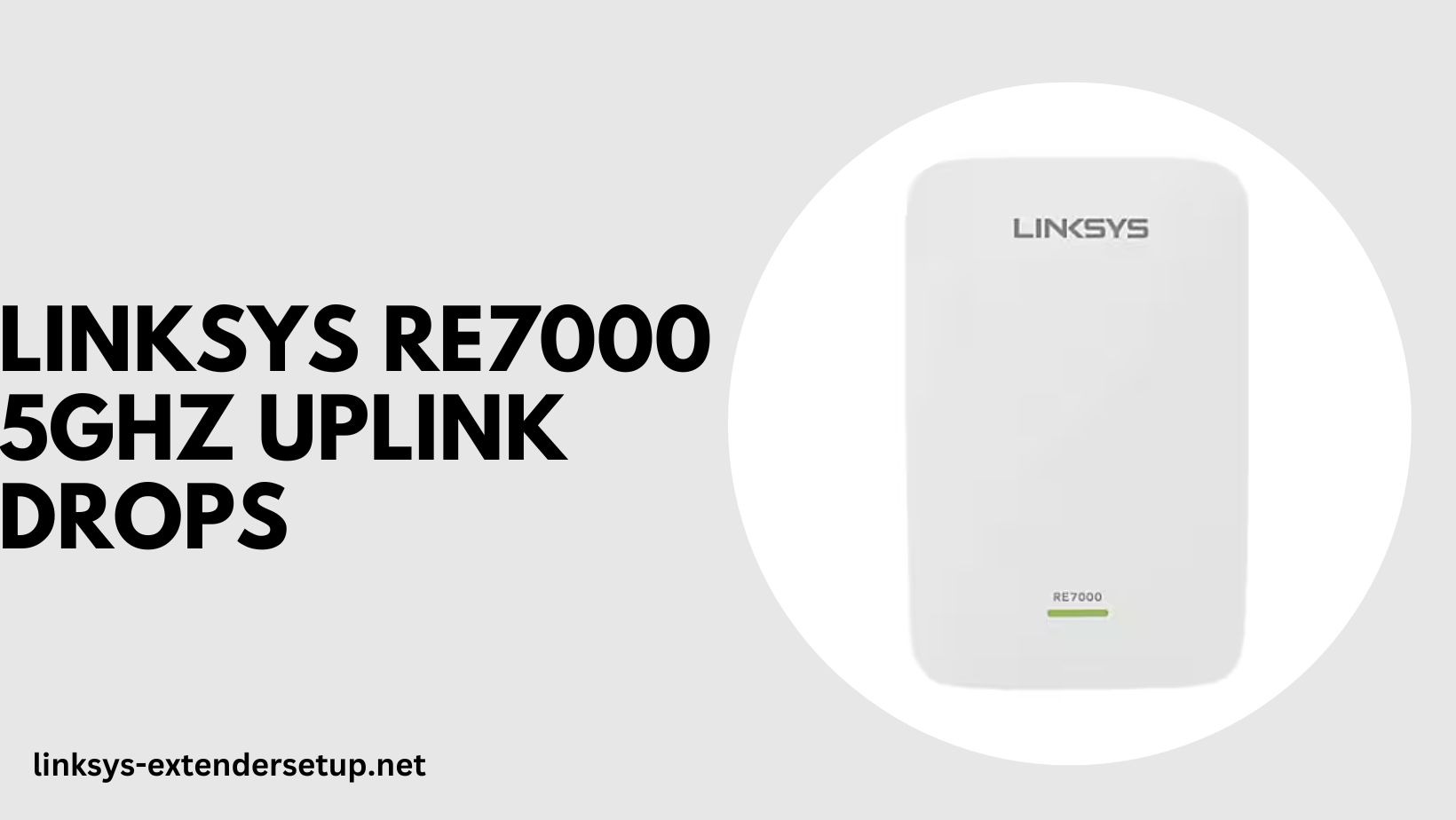 Read more about the article A Guide to Resolving Linksys RE7000 5GHz Uplink Drops Hourly