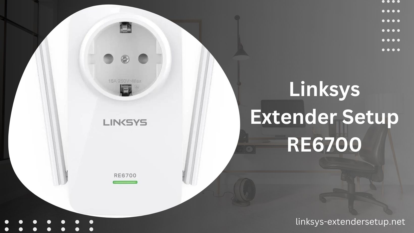 You are currently viewing Step-by-Step Linksys RE6700 Range Extender Configuration