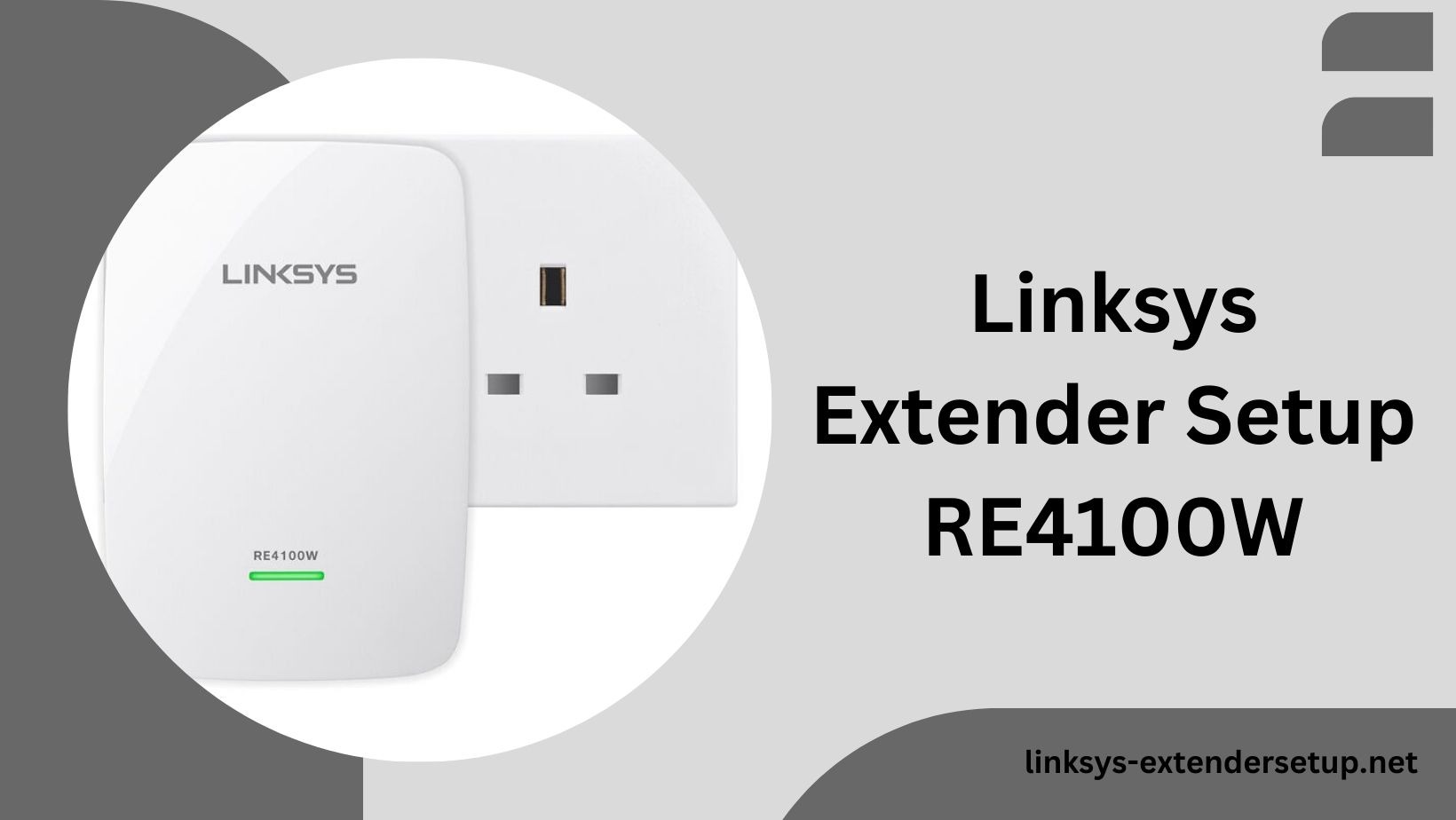 You are currently viewing A Comprehensive Guide to Linksys Extender Setup RE4100W