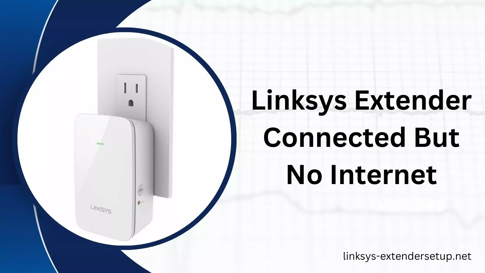 You are currently viewing Troubleshooting Guide: Linksys Extender Connected But No Internet