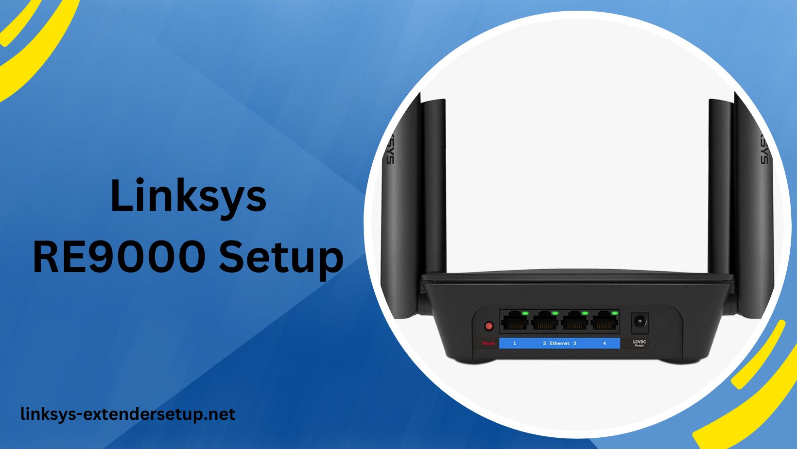 You are currently viewing Linksys RE9000 Setup Guide for Hassle-Free Networking