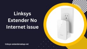 Read more about the article How Can I Diagnose and Resolve the Linksys Extender No Internet issue?